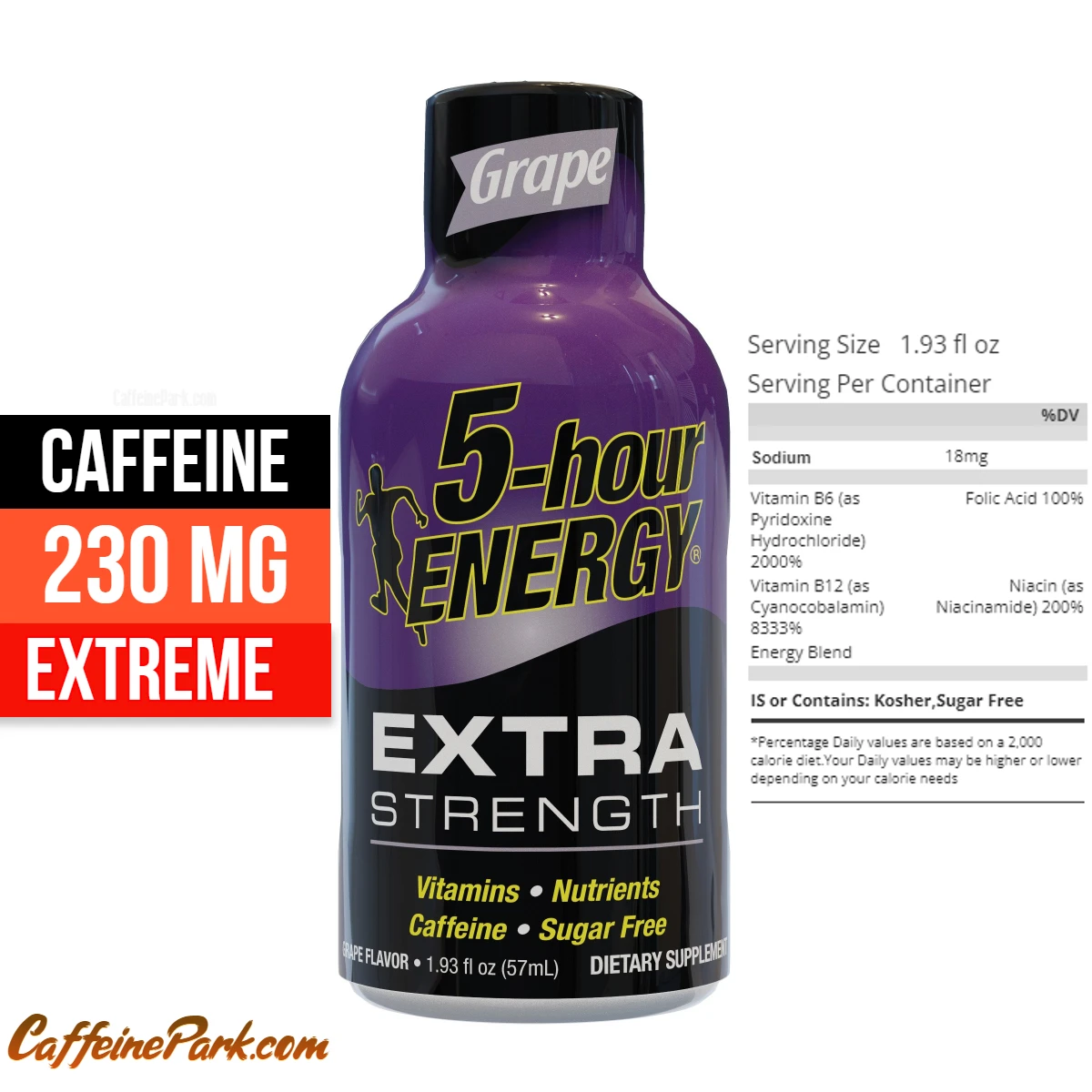 Caffeine is in Hour Energy Extra Strength