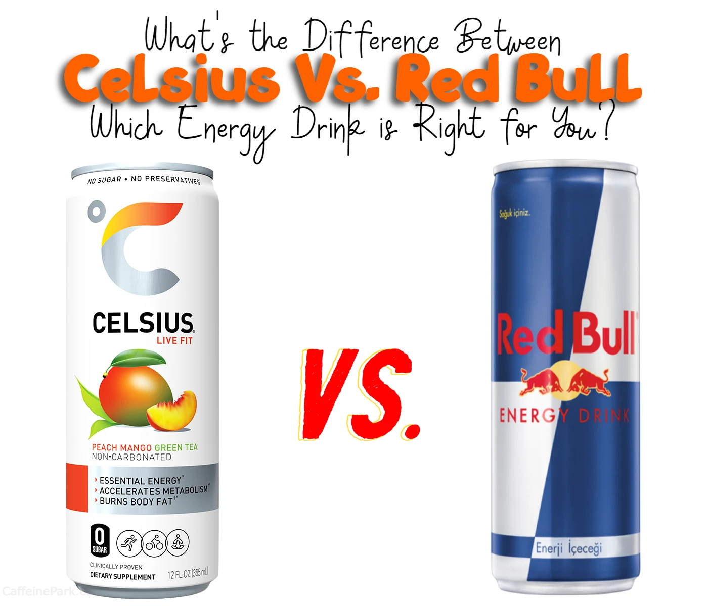 Differences between Celsius and Red Bull